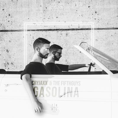 Gasolina By CryJaxx, The FifthGuys's cover