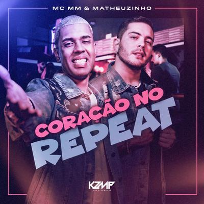 Coração No Repeat By MC MM, Matheuzinho's cover