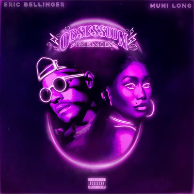 Obsession (feat. Muni Long) (Remix) By Eric Bellinger, Muni Long's cover