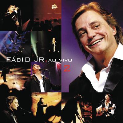 Fábio Jr. Ao Vivo, Vol. 2's cover