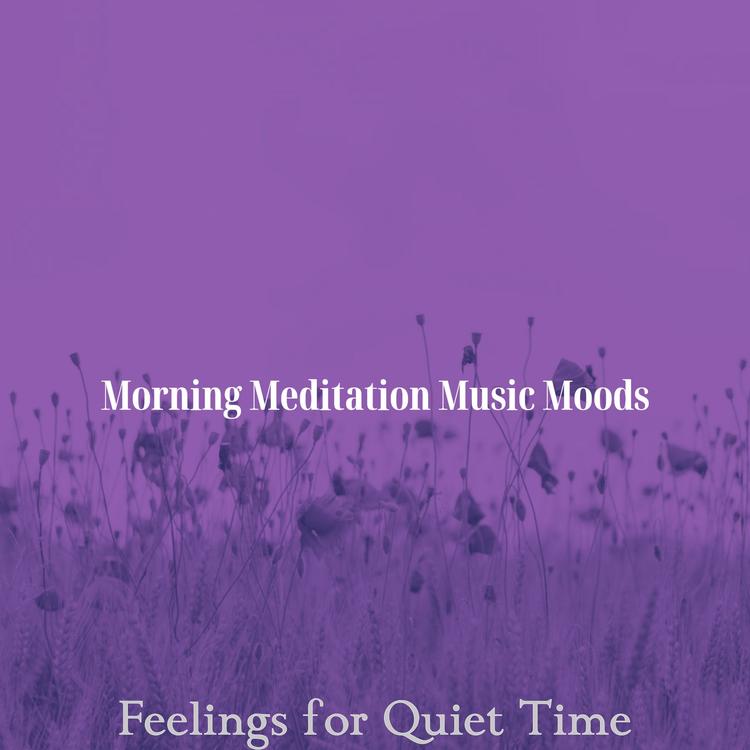 Morning Meditation Music Moods's avatar image