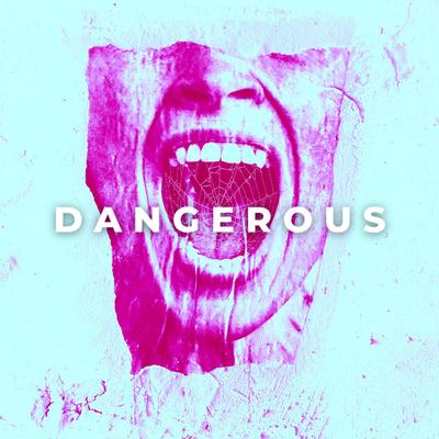 Dangerous By After Hour Animals's cover