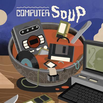 Computer Soup By Chris Mazuera, G Mills's cover