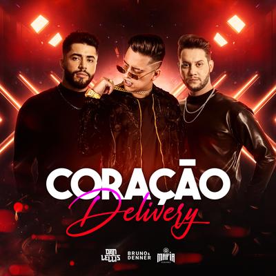 Coração Delivery By Dan Lellis, Bruno & Denner's cover