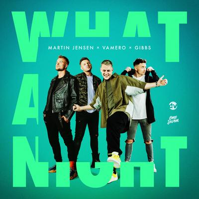 What a Night By Martin Jensen, VAMERO, Gibbs's cover