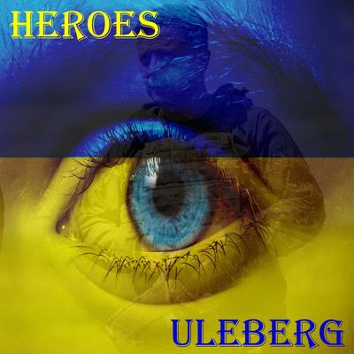 HEROES By Uleberg's cover