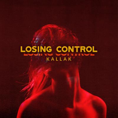 Losing Control By Kallak's cover