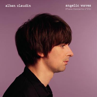 Angelic Waves - Piano Concerto N°21 By Alban Claudin's cover
