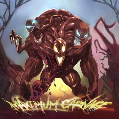 MAXIMUM CARNAGE By Ya$h, only1korob, Mexelio's cover