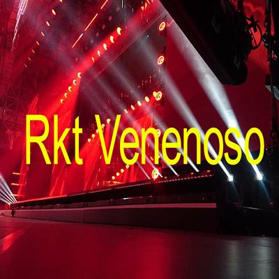 Rkt Venenoso By Dj Dembow's cover