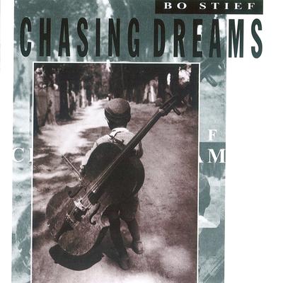 Chasing Dreams (Album Version) By Bo Stief's cover