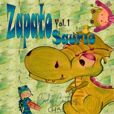 Zapato Saurio, Vol. 1's cover