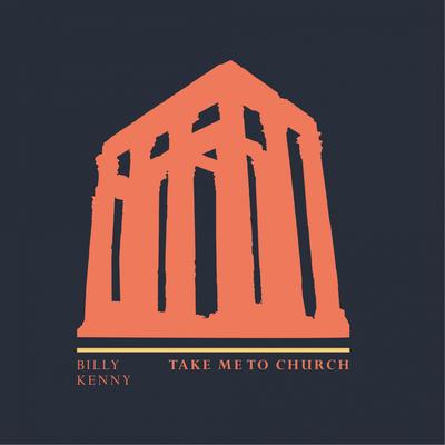 Take Me to Church By Billy Kenny's cover