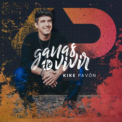 Ganas De Vivir By Kike Pavón's cover