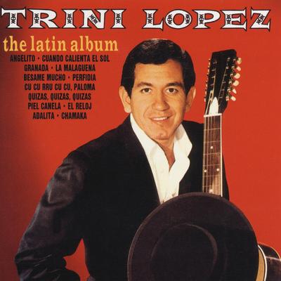 Quizas, Quizas, Quizas By Trini Lopez's cover