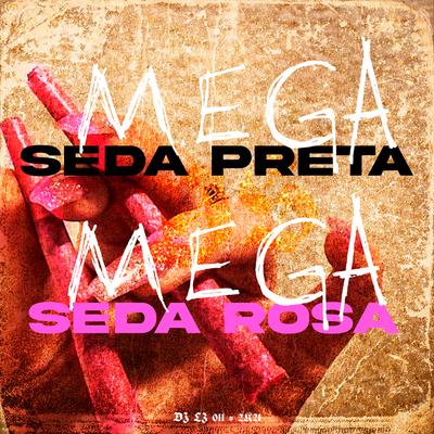 Mega Seda Preta Vs Seda Rosa (feat. Mc Nandinho)'s cover