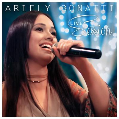 Ariely Bonatti Live Session's cover