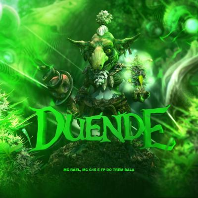 Duende By FP do Trem Bala, Mc Rael, MC G15, Dj Luanzinho's cover