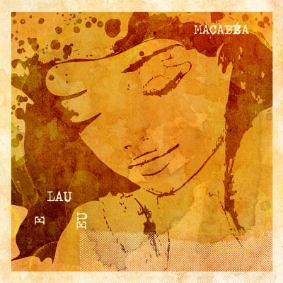 Macabéa By Lau e Eu's cover