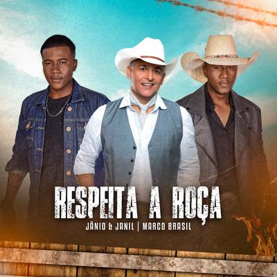 Respeita a Roça By Jânio & Janil, Marco Brasil's cover