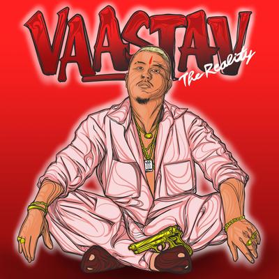 Vaastav (The Reality)'s cover