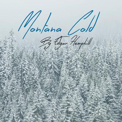 Montana Cold's cover