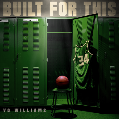 BUILT FOR THIS By Vo Williams's cover
