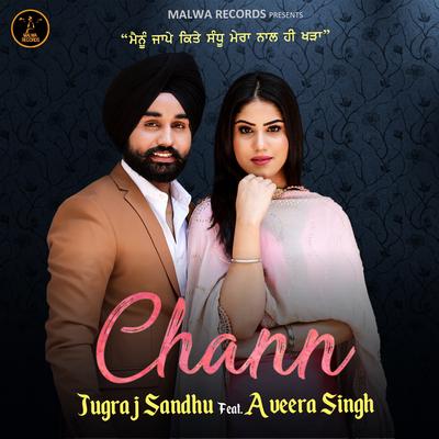 Chann By Jugraj Sandhu, Aveera Singh's cover