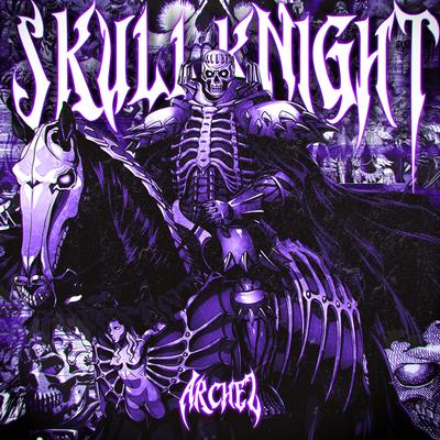 SKULL KNIGHT By ARCHEZ's cover