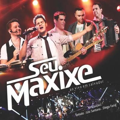 Coração Sem Noção (Ao Vivo) By Seu Maxixe's cover