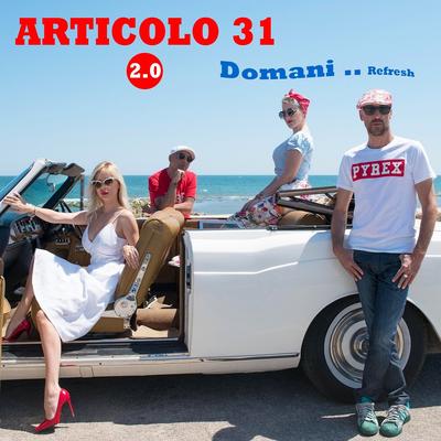 Domani (Cover) By Articolo 31 - 2.0's cover
