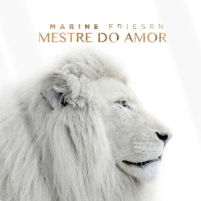 Mestre do Amor By Marine Friesen's cover