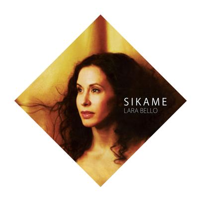 Sikame (feat. Lionel Loueke) By Lara Bello, Lionel Loueke's cover