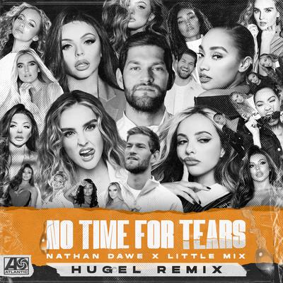 No Time For Tears (HUGEL Remix)'s cover