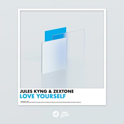 Love Yourself By Jules Kyng, ZEXTONE's cover