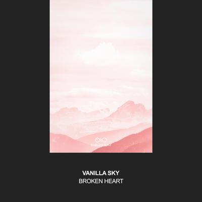Broken Heart By Vanilla Sky's cover
