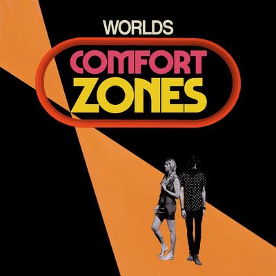 Comfort Zones By Worlds's cover