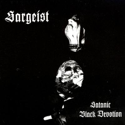 Satanic Black Devotion By Sargeist's cover