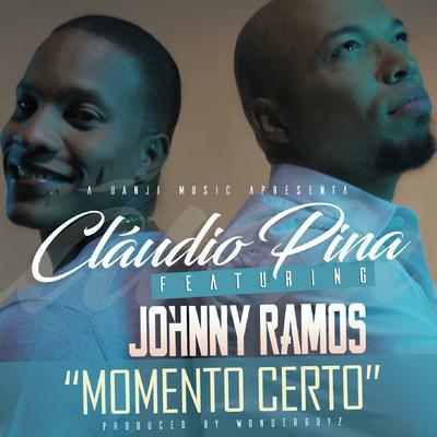 Momento Certo By Cláudio Pina, Johnny Ramos's cover