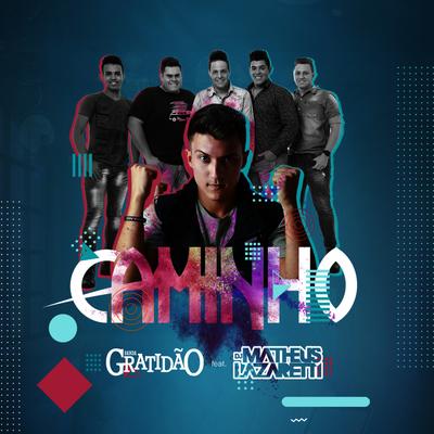 Caminho By Banda Gratidão, DJ Matheus Lazaretti's cover