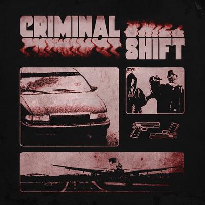 Criminal Shift By SCARFER's cover