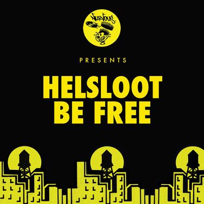 Be Free (Original Mix) By Helsloot's cover