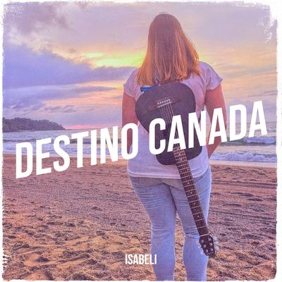 Destino Canada's cover