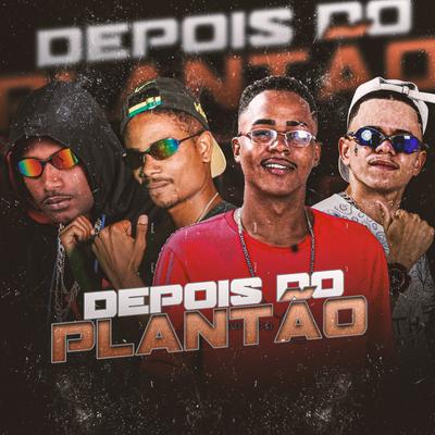 Depois do Plantão By Luanzinho do Recife, Barca Na Batida, Mc Veveto, MC Myres, eo neguinho's cover