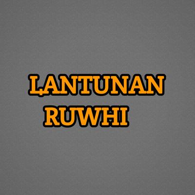 Lantunan Ruwhi's cover