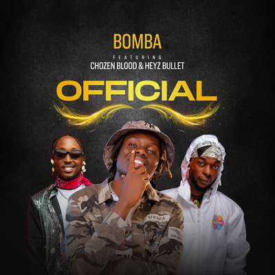 Official By Bomba, Chozen Blood, Heyz Bullet's cover
