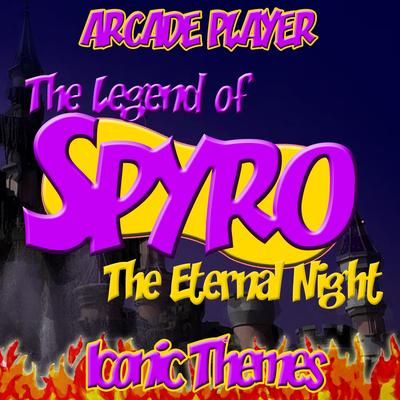 Ancient Grove (From "The Legend of Spyro, The Eternal Night") By Arcade Player's cover
