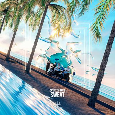 Sweat By CryJaxx, ERVIS's cover