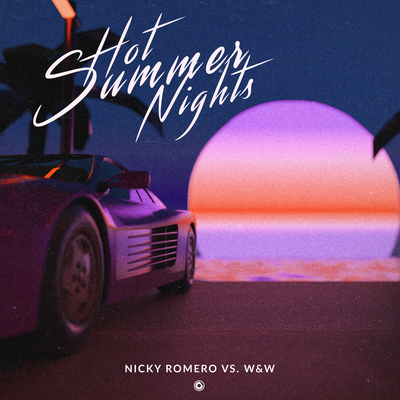 Hot Summer Nights By W&W, Nicky Romero's cover