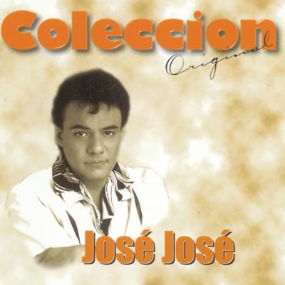 Coleccion Original: Jose Jose's cover
